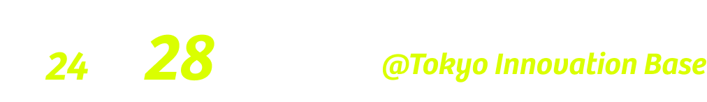 2024年9月28日（土）Tokyo Innovation Base